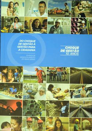 Livro “Do Choque de Gestão à Gestão para a Cidadania – 10 Anos de Desenvolvimento em Minas Gerais”