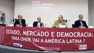 Seminário “Estado, Mercado e Democracia: Para onde vai a América Latina?”, que aconteceu na FJP