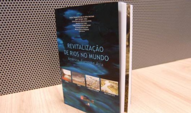 Livro Revitalização de Rios no Mundo - América, Europa e Ásia