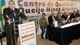 Alberto Pinto Coelho inaugurou o primeiro Centro de Qualidade do Queijo Artesanal de Minas